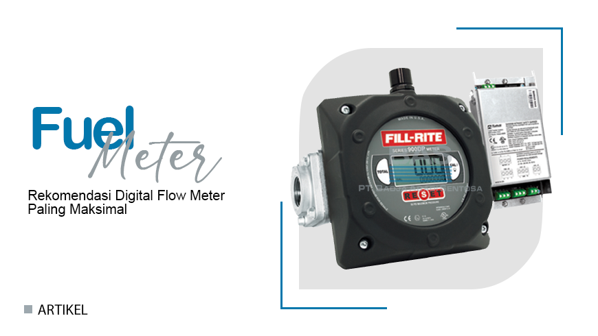 Rekomendasi Digital Flow Meter Paling Maksimal